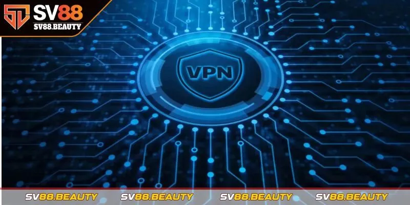 Truy cập nhà cái phải thiết lập VPN